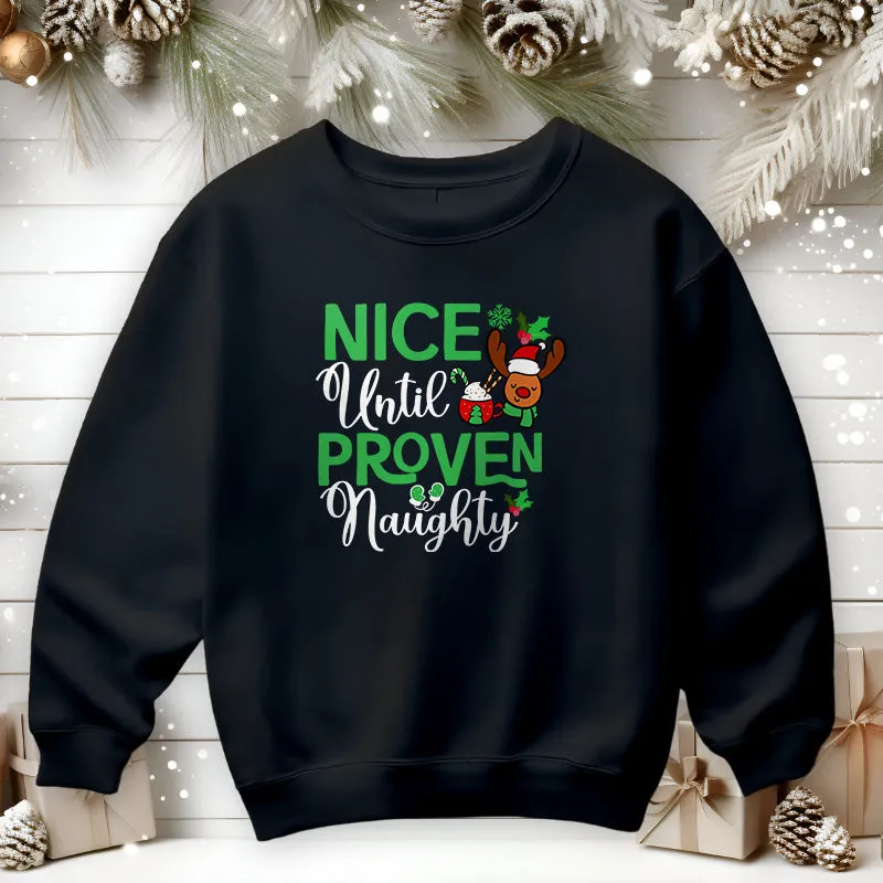 Nice Until Proven Naughty | Christmas Sweatshirt